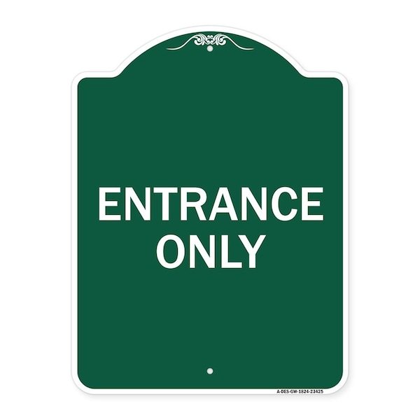 Designer Series Parking Lot Entrance Only, Green & White Aluminum Sign, 18" x 24", GW-1824-23425